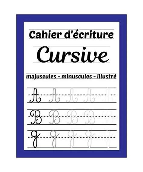 Cahier DÉcriture Cursive Majuscules Minuscules Illustré Apprendre Lalph Eur 889