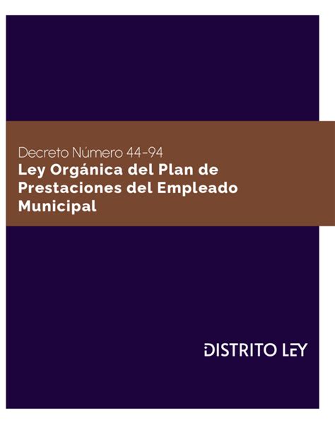 Ley Orgánica Del Plan De Prestaciones Del Empleado Municipal