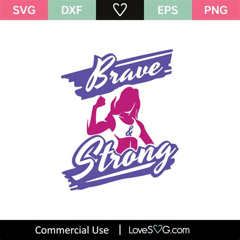 Brave And Strong Svg Cut File