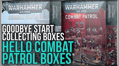 New Combat Patrol Boxes Vs Start Collecting Boxes A Good Step Forward