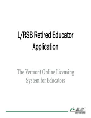 Fillable Online Education Vermont L Rsb Retired Educator Fax Email