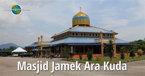 Masjid Jamek Ara Kuda Masjid Bukit Mertajam Taj Mahal