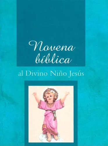 Novena B Blica Al Divino Ni O Jes S Paq Con Piezas En Venta En