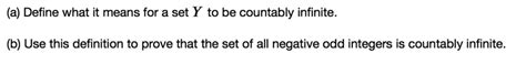 Solved A Define What It Means For A Set Y To Be Countably Infinite