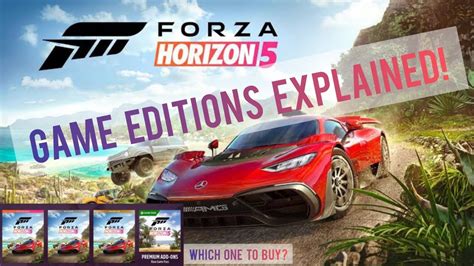 Forza Horizon 5 Editions Explained Which One To Buy Youtube