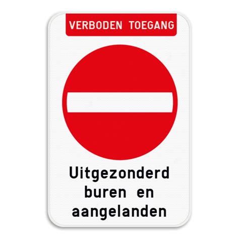 Bord Verboden Toegang C Verboden Toegangsborden