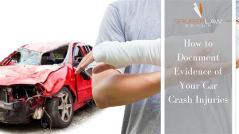 How To Document Evidence Of Your Car Crash Injuries