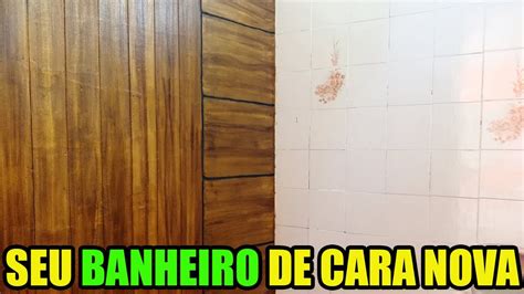 Renove Seu Banheiro Sem Quebrar O Azulejo Efeito Amadeirado