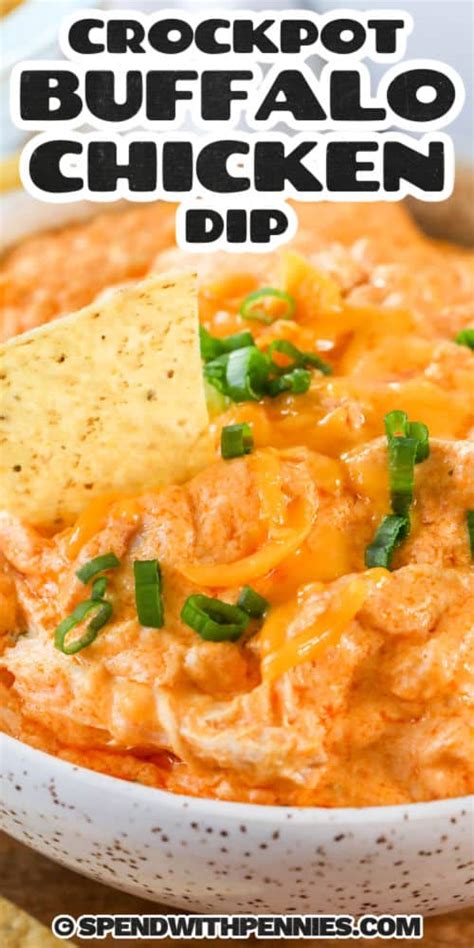 Crockpot Buffalo Chicken Dip Spend With Pennies Recipe Info Guide