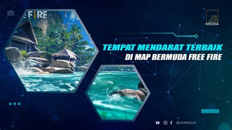 Rekomendasi Tempat Mendarat Terbaik Di Map Bermuda Free Fire