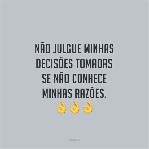 Frases De Decis O Para Te Ajudar A Fazer A Escolha Certa