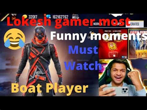 Lokesh Gamer Funny Free Fire Moments Full With Memes Must Watch