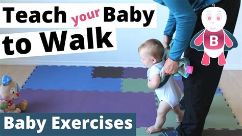 How To Teach Baby To Walk Baby Exercises Months Baby