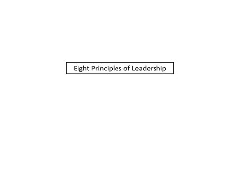 W5 Eight Principles Of Leadership Ppt