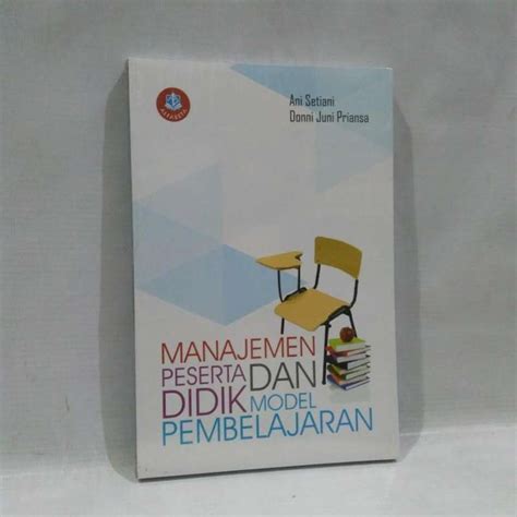 Jual Buku Manajemen Peserta Didik Dan Model Pembelajaran Di Seller