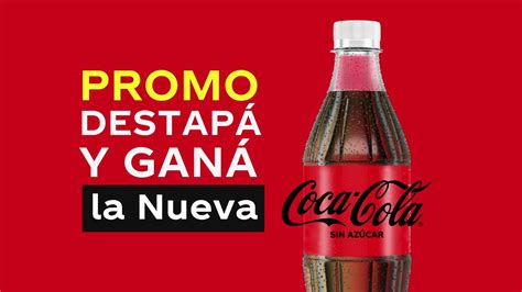 Locución Promo Destapa y Gana la nueva Coca Cola sin azúcar