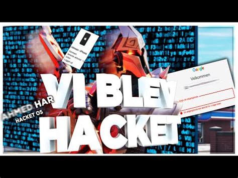 Vi Er Blevet Hacked Dansk Fortnite Youtube