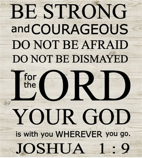 Be Strong And Courageous Svg Joshua 1 9 Svg The Lord Be With You