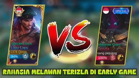 CARA MENANG LANE LAWAN TERIZLA DI EARLY GAME TOP GLOBAL LAPU LAPU