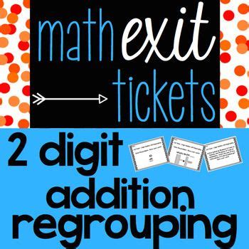 2 Digit Addition With Regrouping Exit Tickets 20 Assessments 2nd