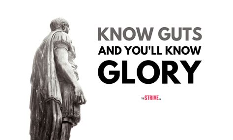 No Guts No Glory 30 Quotes To Help You Seize The Day