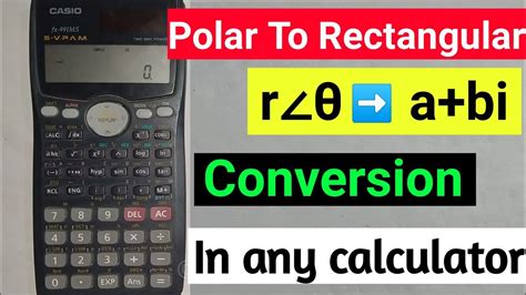 Polar To Rectangular Conversion Using Calculator Convert Polar To