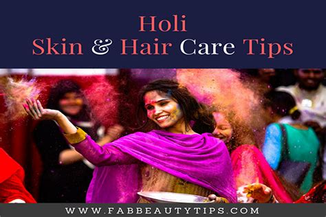 Holi Skin Care Tips And Hair Care Tips Fab Beauty Tips