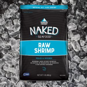 North Coast Seafoods Shares The Naked Truth About Shrimp The United