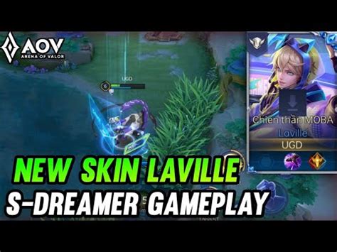 Aov New Skin Laville S Dreamer Gameplay Arena Of Valor