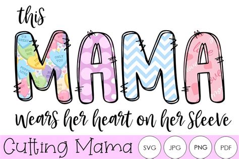 This Mama Wears Her Heart On Her Sleeve Graphic By Cutting Mama