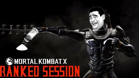 Mortal Kombat X 2018 RANKED SESSIONS SALTY RUNBACK YouTube