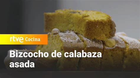 Bizcocho de calabaza asada Aquí la Tierra RTVE Cocina YouTube