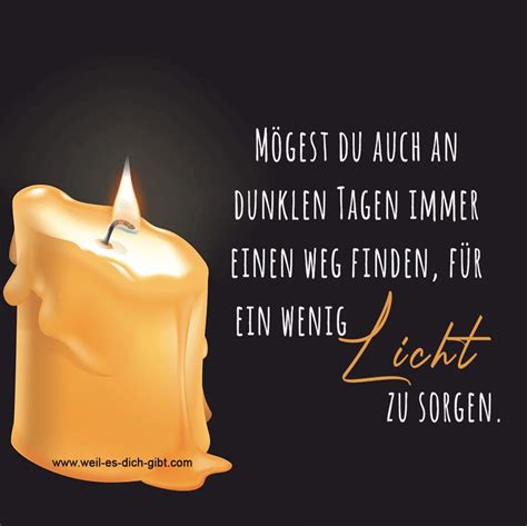 Licht An Dunklen Tagen Spruch Licht Spruch Zitate Licht Zitate