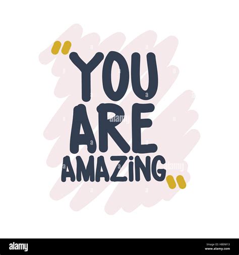 You Are Amazing Stock Vector Image And Art Alamy