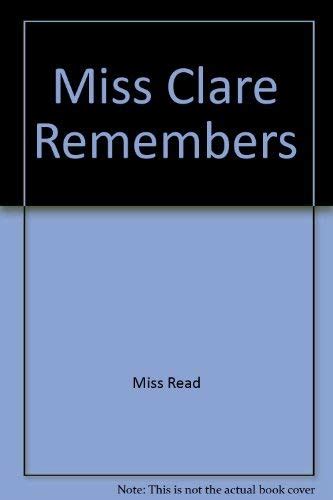 Miss Clare Remembers Miss Read 9780745148045 Abebooks