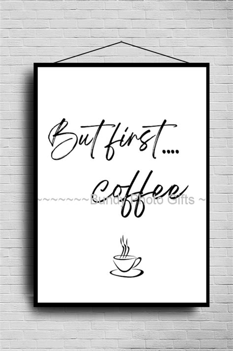 Funny Kitchen Coffee Wall Art But First Coffee Print To Etsy Australia