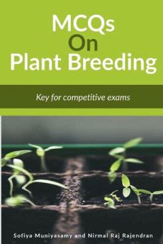 MCQs On Plant Breeding By Muniyasamy Sofiya 9781639740246 EBay