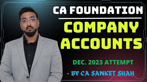 Company Accounts CA Foundation Accounts Full Revision For Dec 2023