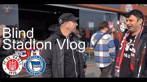 FC St Pauli Vs Hertha BSC Blind Stadion Vlog Hertha Ist Machtlos