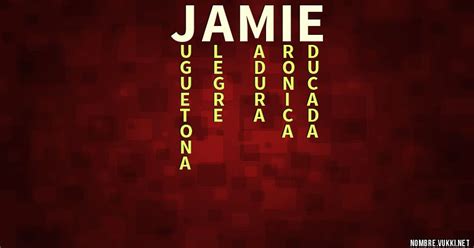 Qué Significa Jamie