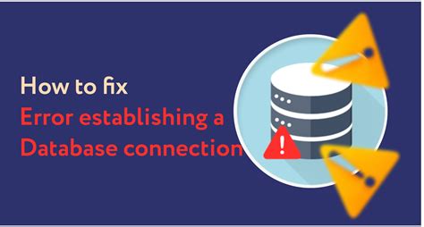 How To Fix Error Establishing A Database Connection In Wordpress