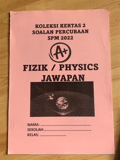 Fizik Kertas Percubaan SPM 2022 Physics Trial Papers 2022 Hobbies