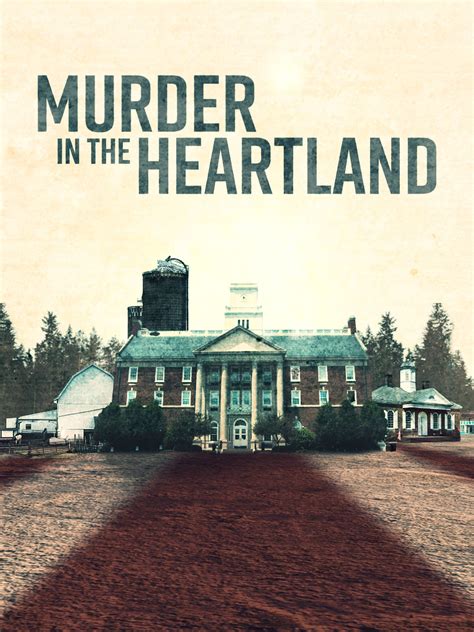 Murder in the Heartland - Rotten Tomatoes