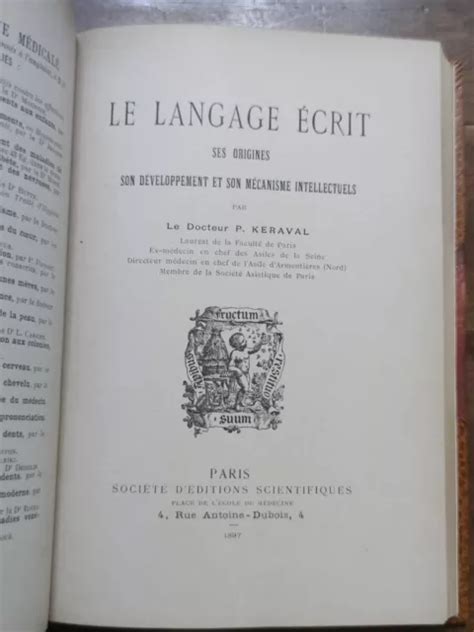 LE LANGAGE ÉCRIT ses origines son developpement et son mécanisme