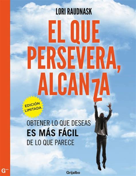 El Que Persevera Alcanza By Lori Elizabeth Raudnask Nook Book Ebook