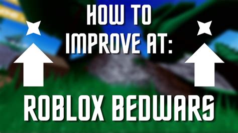 How To Improve At Bedwars Roblox Youtube