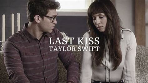 Last Kiss [taylor Swift] — Edit Audio Youtube