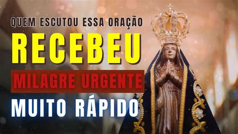 REZE PARA NOSSA SENHORA APARECIDA HOJE E RECEBA UM MILAGRE URGENTE