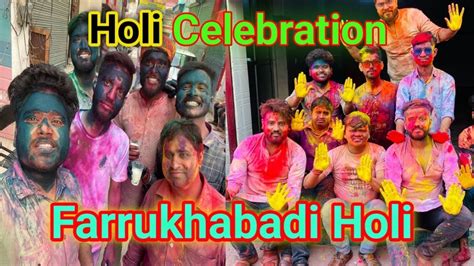 Holi Celebration 2023 🥳 Holi Vlog 2023 Best Ever Holi Farrukhabad