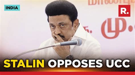 Mk Stalin Makes His Stand Clear On Uniform Civil Code Warns Government